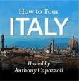 How To Tour Italy cover image hosted by Anthony Capozzoli